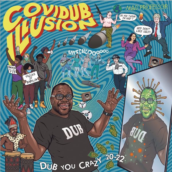 Mad Professor: CoviDub Illusion: Dub You Crazy 20 - 22 (Vinyl-LP)