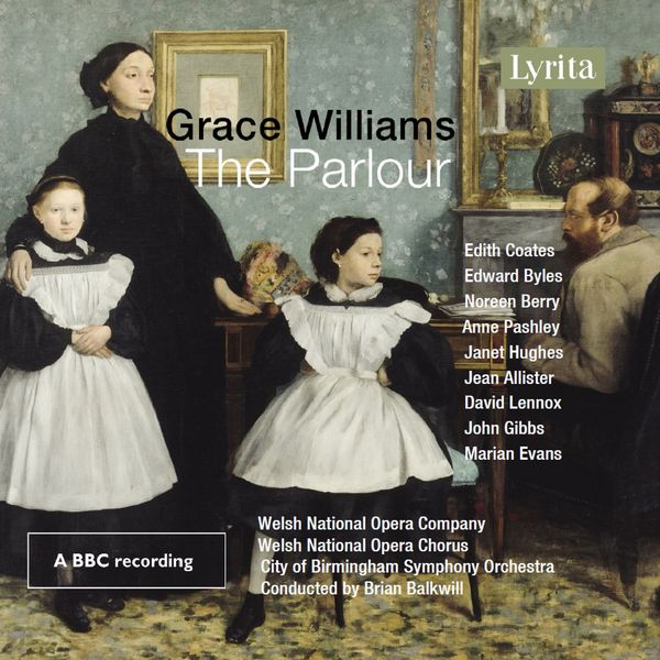 Grace Williams: The Parlour (Oper) (CD)