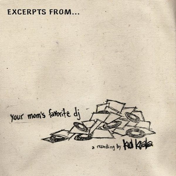 Kid Koala: Your Moms Favourite DJ (CD)