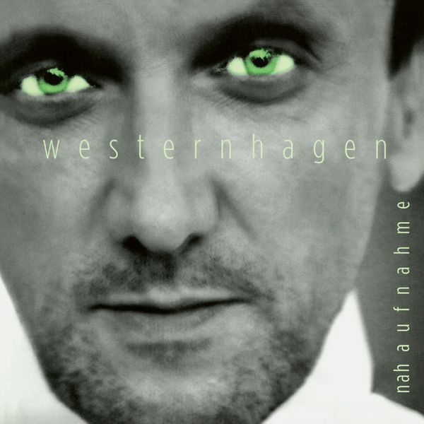 Westernhagen: Nahaufnahme (2025 Remaster) (180g) (2 Vinyl-LPs)