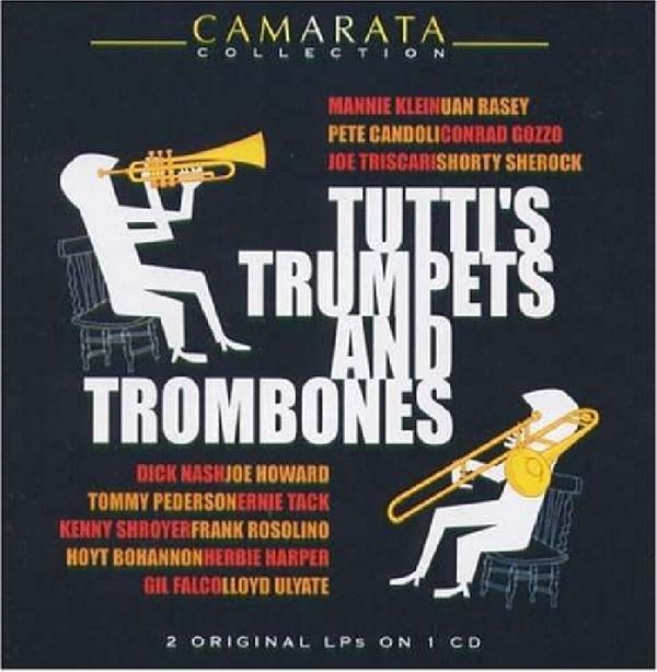 Salvatore "Tutti" Camarata: Tuttis Trumpets & Trombones (CD)