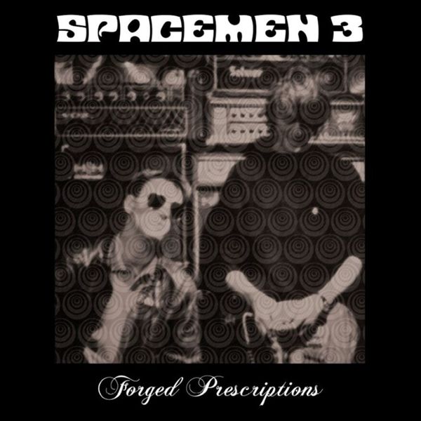 Spacemen 3: Forged Prescriptions (180g) (Limited Indie Edi... (2 LPs)