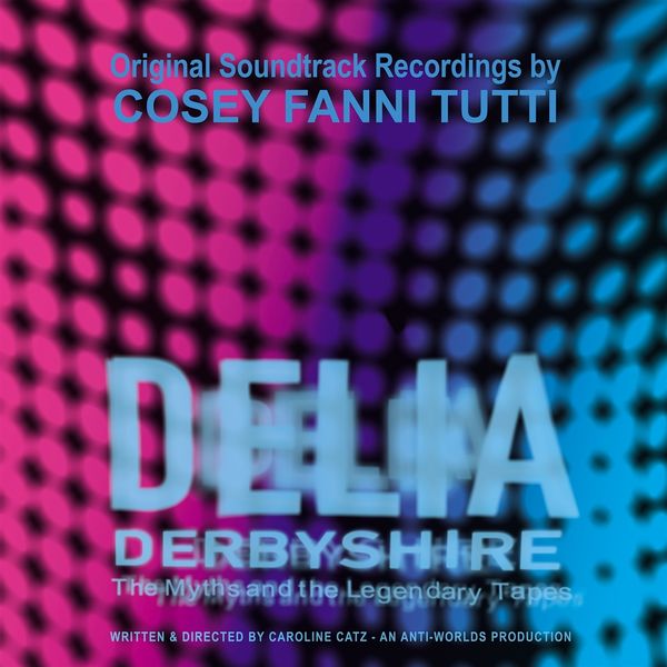 Soundtrack: Delia Derbyshire (CD)