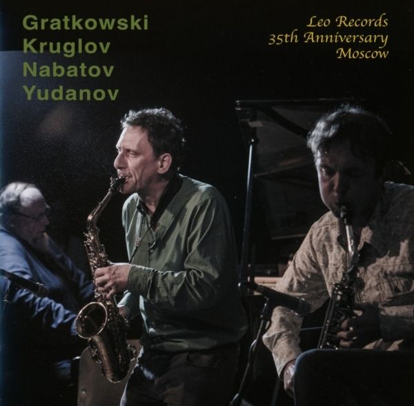 Frank Gratkowski: Leo Records: 35th Anniversary Moscow (CD)