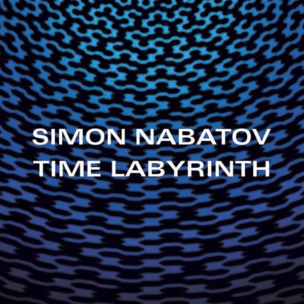Simon Nabatov: Time Labyrinth (CD)