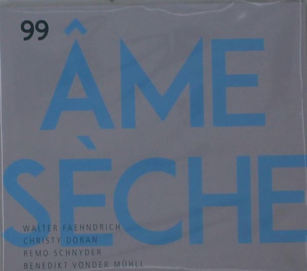 Âme Sèche: 99 (CD)