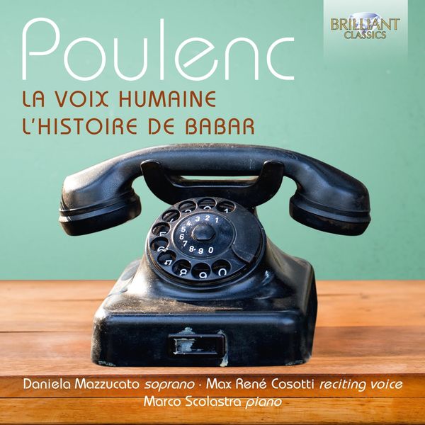 Francis Poulenc: La Voix Humaine für Sopran & Klavier (CD)