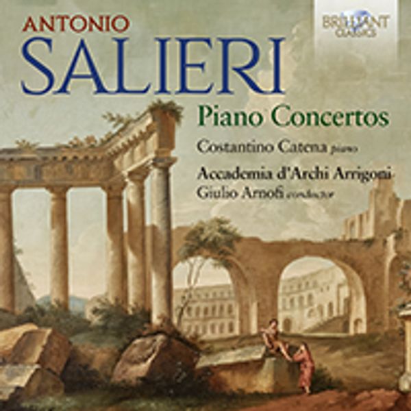Antonio Salieri: Klavierkonzerte B-Dur & C-Dur (CD)