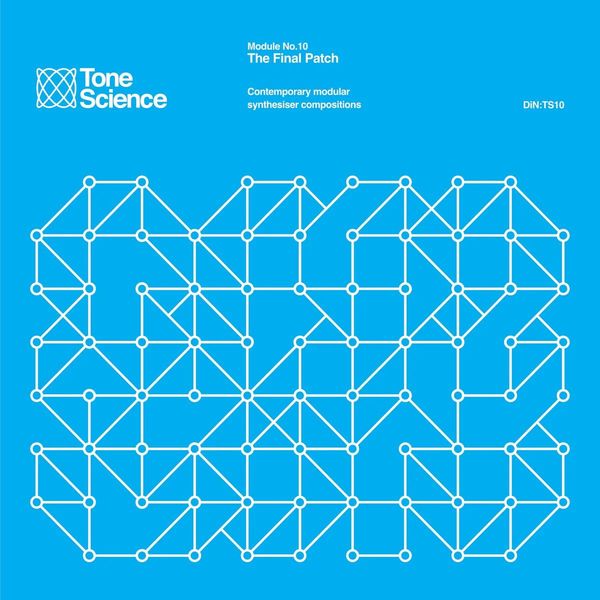 Tone Science Module No.10: The Final Patch (2 CDs)