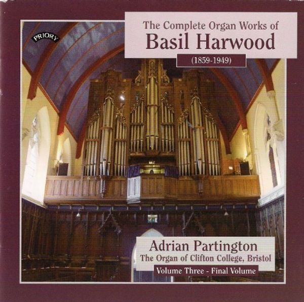 Basil Harwood: Orgelwerke Vol.3 (CD)