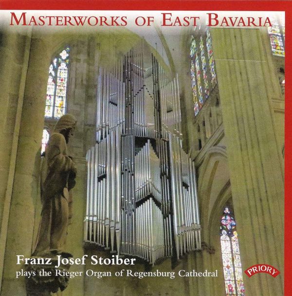 Franz Josef Stoiber - Masterworks of East Bavaria (2 CDs)