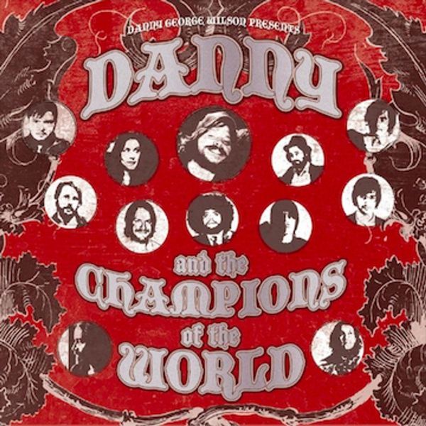 Danny and the Champions of th: Danny and the Champions of the (CD)