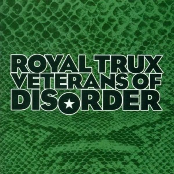 Royal Trux: Veterans Of Disorder (CD)