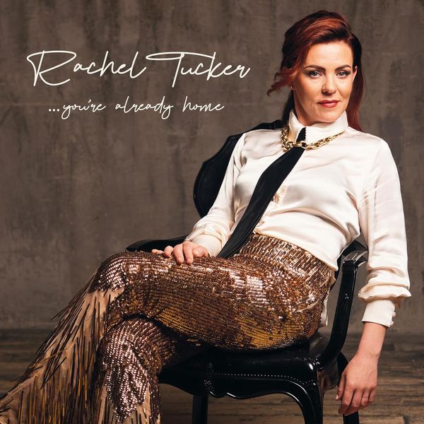 Rachel Tucker: Youre Already Home (CD)