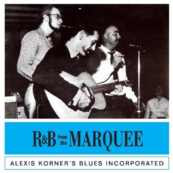 Alexis Korner: R&B From The Marquee (CD)
