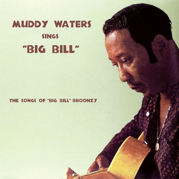 Muddy Waters: Sings Big Bill (CD)