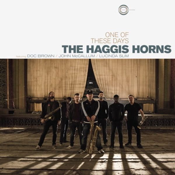 The Haggis Horns: One Of These Days (CD)