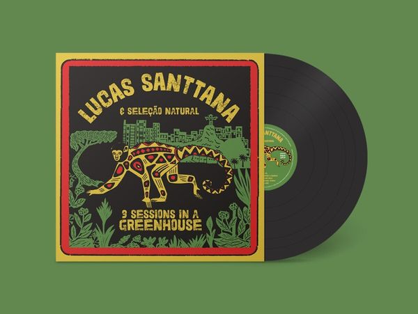 Lucas Santtana: 3 Sessions In A Greenhouse (2021 Remaster) (Vinyl-LP)