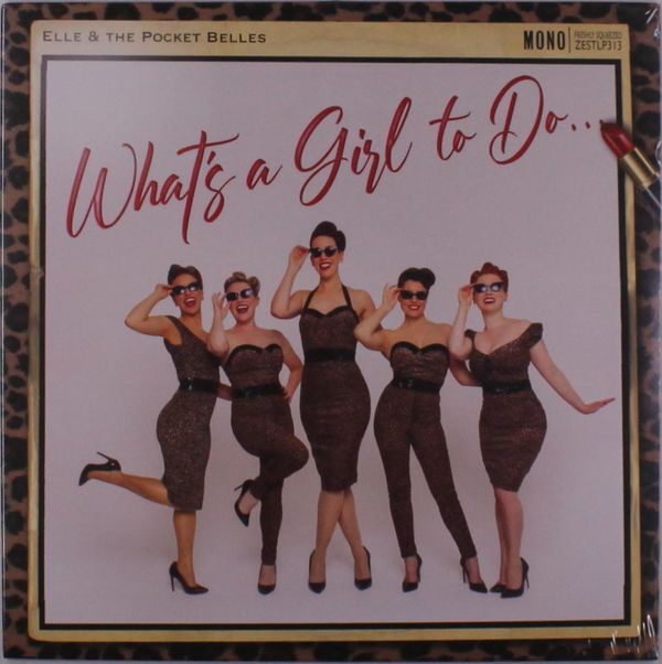 Elle & The Pocket Belles: Whats A Girl To Do...(mono) (Vinyl-LP)