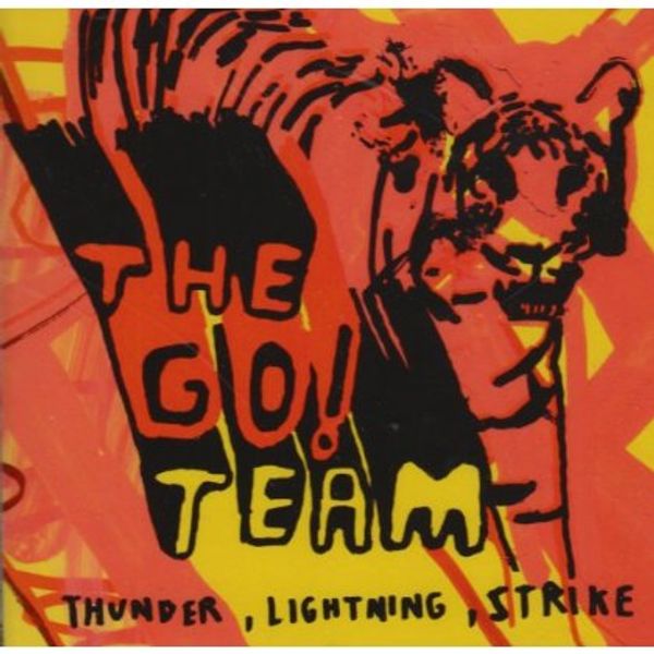 The Go! Team: Thunder, Lightning, Strike (CD)