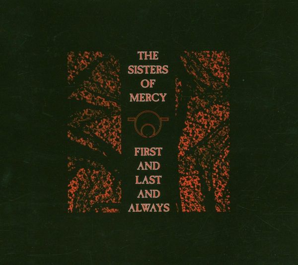 The Sisters Of Mercy: First And Last And Always (Expanded Edi... (CD)