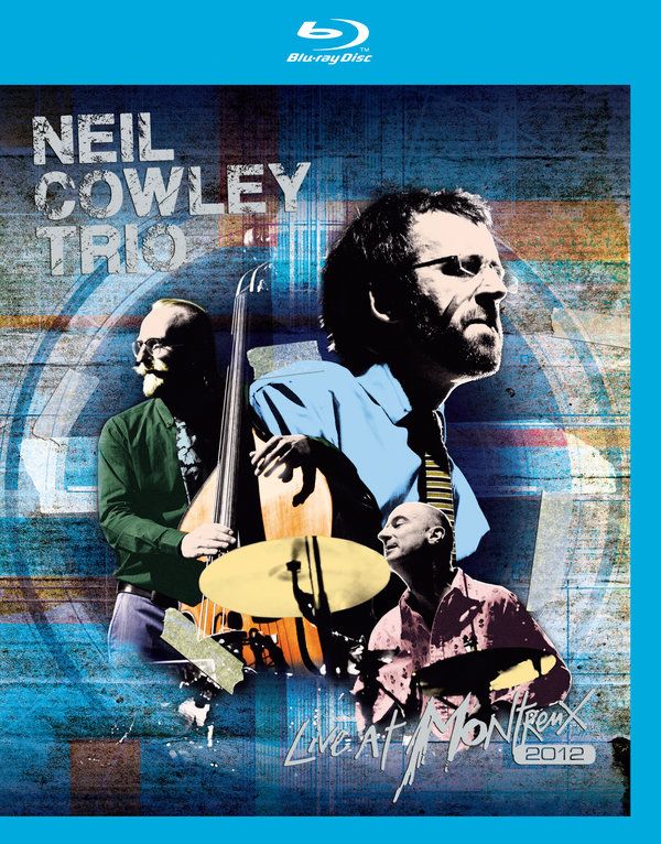 Neil Cowley: Live At Montreux 2012 (Blu-ray Disc)