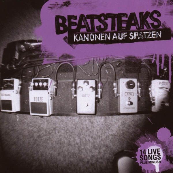 Beatsteaks: Kanonen auf Spatzen 14 Live Songs (CD)