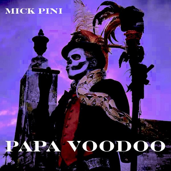 Mick Pini: Papa Voodoo (CD)
