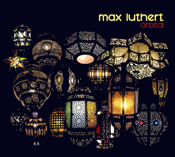 Max Luthert: Orbital (CD)