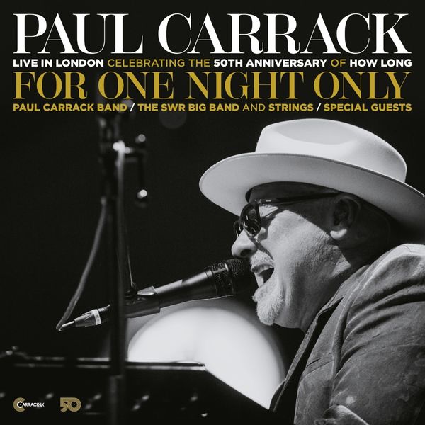 Paul Carrack: For One Night Only: Live in London (2 CDs)