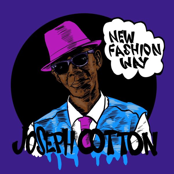 Joseph Cotton: New Fashion Way (CD)