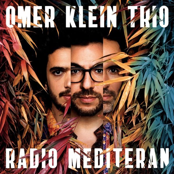 Omer Klein: Radio Mediteran (180g) (Vinyl-LP)