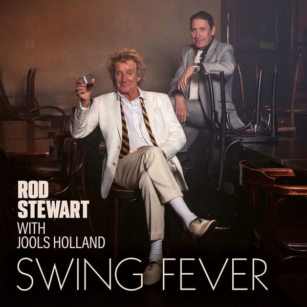 Rod Stewart & Jools Holland: Swing Fever (180g) (Vinyl-LP)