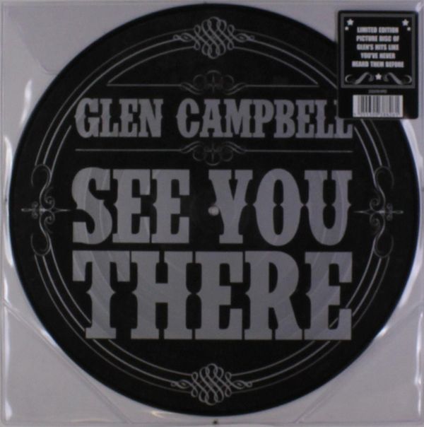 Glen Campbell: See You There (Limited-Edition) (Picture Disc) (LP)