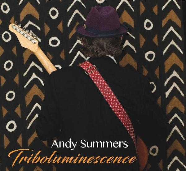 Andy Summers: Triboluminescence (CD)