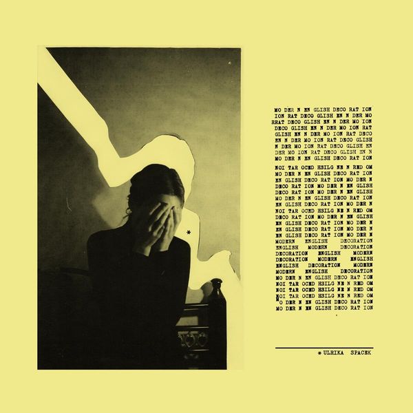 Ulrika Spacek: Modern English Decoration (Vinyl-LP)