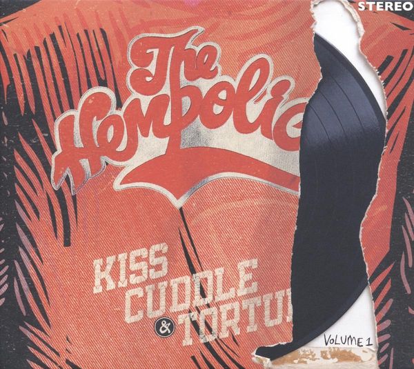 The Hempolics: Kiss, Cuddle & Torture Vol.1 (2 Vinyl-LPs)