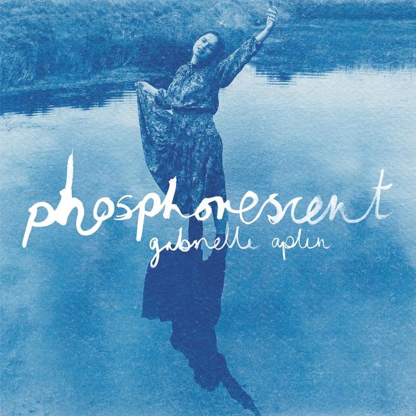 Gabrielle Aplin: Phosphorescent (Vinyl-LP)