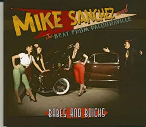 Mike Sanchez: Babes And Bucks (CD)