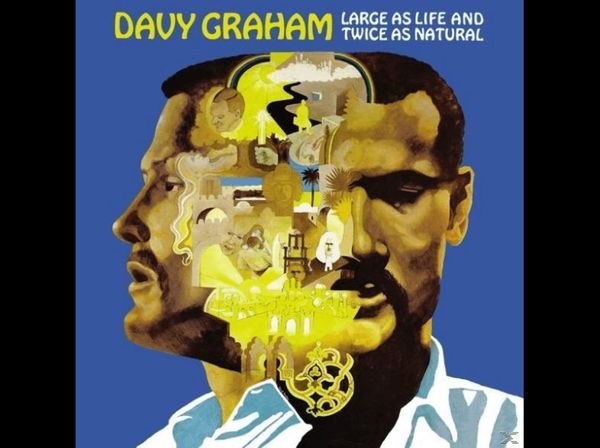 Davy (Davey) Graham: Large As Life And Twice As Natural (Vinyl-LP)