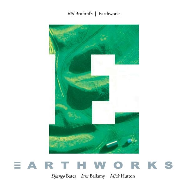 Bill Bruford: Earthworks (CD)