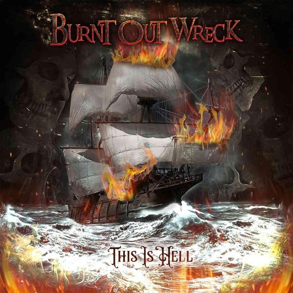 Burnt Out Wreck: This Is Hell (CD)