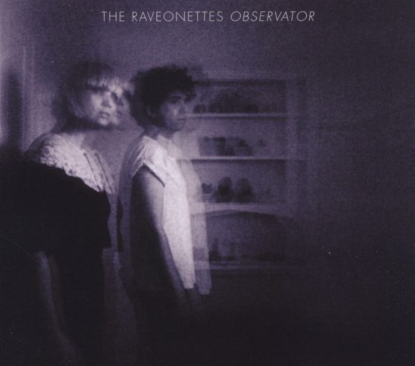 The Raveonettes: Observator (CD)