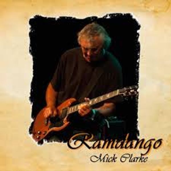 Mick Clarke: Ramdango (CD)