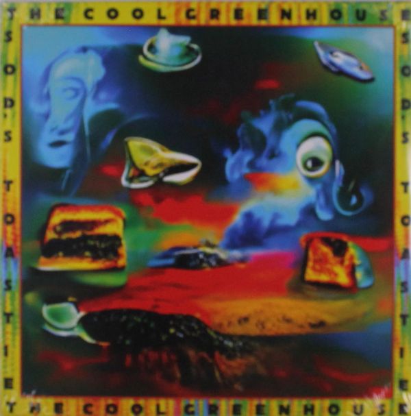 The Cool Greenhouse: Sods Toastie (Vinyl-LP)