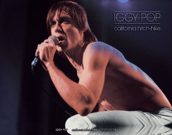 Iggy Pop: California Hitchhike: Live1979 (CD)