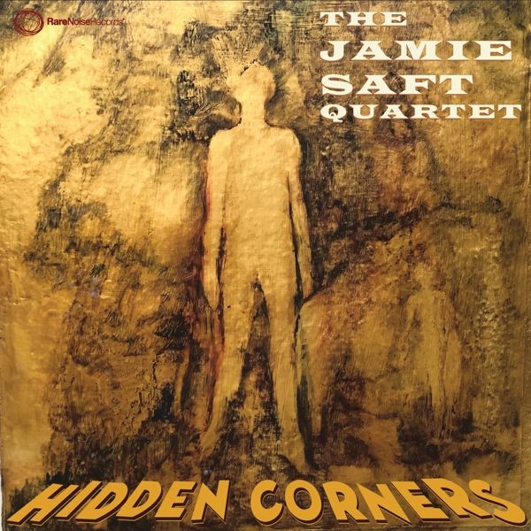 Jamie Saft: Hidden Corners (CD)