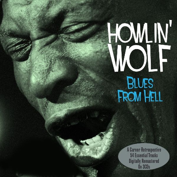 Howlin Wolf: Blues From Hell (3 CDs)