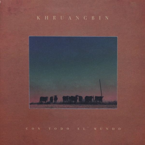 Khruangbin: Con Todo El Mundo (CD)