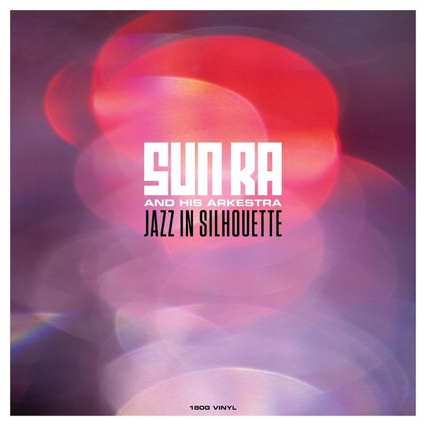 Sun Ra: Jazz In Silhouette (180g) (Vinyl-LP)